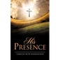 His Presence - Paperback