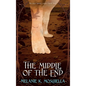 The Middle of the End - Hardcover