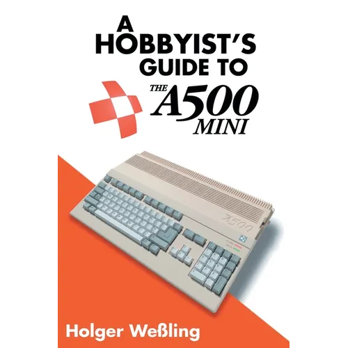 A Hobbyist's Guide to THEA500 Mini - Paperback