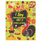 I Spy Thanksgiving Abc's Challenge: Alphabet A-Z Interactive Picture Book for Kids, Toddlers, Preschoolers and Kindergarteners Ages 2-5 - Paperback
