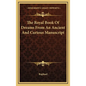 The Royal Book of Dreams from an Ancient and Curious Manuscript - Hardcover