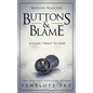 Buttons and Blame - Paperback