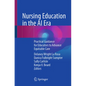 Nursing Education in the AI Era: Practical Guidance for Educators to Advance Equitable Care - Paperback