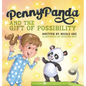 Penny Panda and the Gift of Possibility - Hardcover