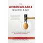 The Unbreakable Marriage: How to stand in unity and withstand adversity - Hardcover