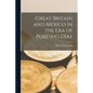 Great Britain and Mexico in the Era of Porfirio Díaz - Paperback