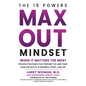 Max Out Mindset: Proven Strategies That Prepare You and Your Team for Battle in Business, Sport, and Life - Hardcover