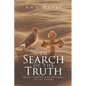 In Search of the Truth: More Than One Hundred Days in the Desert - Paperback