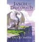 Jason and the Draconauts: The Council of Ancients - Paperback