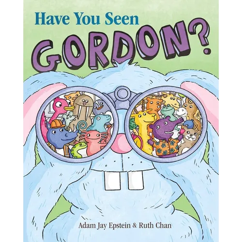 Have You Seen Gordon? - Hardcover