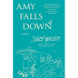 Amy Falls Down - Paperback