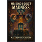 Mr. Ring-a-Ding's Madness - Paperback