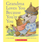 Grandma Loves You Because You're You - Board Book