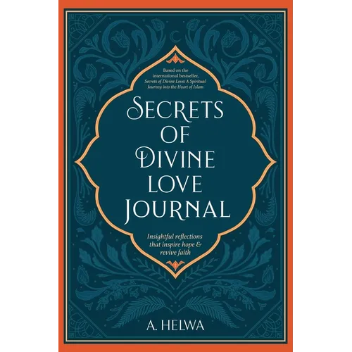 Secrets of Divine Love Journal: Insightful Reflections that Inspire Hope and Revive Faith - Paperback