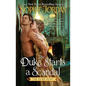 The Duke Starts a Scandal - Paperback