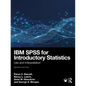 IBM SPSS for Introductory Statistics: Use and Interpretation - Paperback