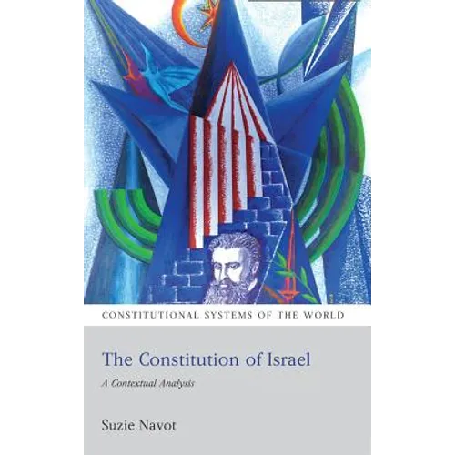 The Constitution of Israel: A Contextual Analysis - Paperback
