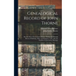 Genealogical Record of John Thorne: Also the Direct Descendants of James Thorne and Hannah Brown of Salisbury, Mass. and Kingston, N.H., Also the Fami - Hardcover