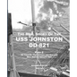 The Real Story of the USS Johnston DD-821 Part 2: As Told by the Officers and Sailors Who Served Aboard Her - Paperback