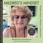 Mildred's Mindset: Wisdom from a Woman Centenarian - Paperback