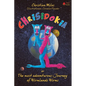 Chrisidokia: or The most adventurous Journey of Wirmlands Wirms - Paperback