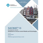 SACMAT 13 Proceedings of the 18th ACM Symposium on Access Control Models and Technologies - Paperback