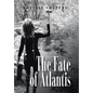 The Fate of Atlantis - Hardcover