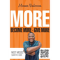 More: Become more - Give more - Paperback