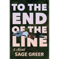 To the End of The Line - Paperback