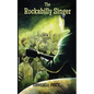 The Rockabilly Singer - Paperback