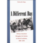 A Different Day: African American Struggles for Justice in Rural Louisiana, 1900-1970 - Paperback