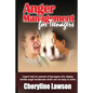 Anger Management for Teenagers: Urgent help for parents of teenagers who display uncontrollable anger that has been difficult to resolve - Paperback