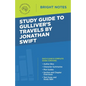 Study Guide to Gulliver's Travels by Jonathan Swift - Paperback