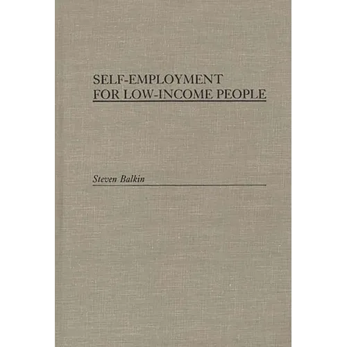 Self-Employment for Low-Income People - Hardcover