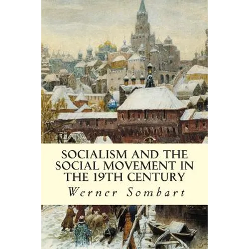 Socialism and the Social Movement in the 19th Century - Paperback