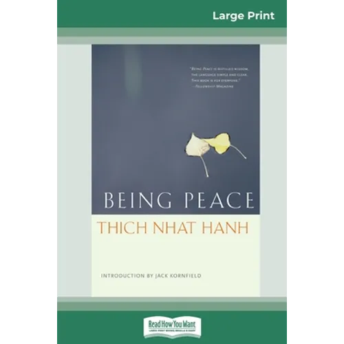 Being Peace (16pt Large Print Edition) - Paperback