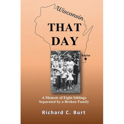 That Day: A Memoir of Eight Siblings Separated by a Broken Family - Paperback