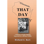 That Day: A Memoir of Eight Siblings Separated by a Broken Family - Paperback