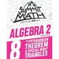 Summit Math Algebra 2 Book 8: The Pythagorean Theorem and Special Right Triangles - Paperback