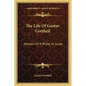 The Life Of Gustav Gottheil: Memoir Of A Priest In Israel - Paperback