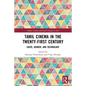 Tamil Cinema in the Twenty-First Century: Caste, Gender and Technology - Paperback