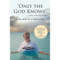 "Only the God Knows" -Sally Ann Slivinski: A Burden or Blessing? - Paperback