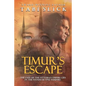 Timur's Escape - Paperback