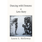 Dancing With Demons: A Love Story - Paperback