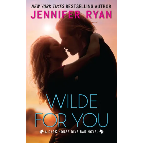 Wilde for You: A Dark Horse Dive Bar Novel - Paperback