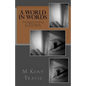 A World in Words: The World-Building of Writing an Academic Essay - Paperback
