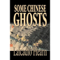 Some Chinese Ghosts by Lafcadio Hearn, Fiction, Classics, Fantasy, Fairy Tales, Folk Tales, Legends & Mythology - Paperback