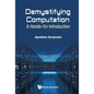 Demystifying Computation: A Hands-On Introduction - Paperback