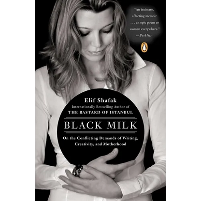 Black Milk: On the Conflicting Demands of Writing, Creativity, and Motherhood - Paperback