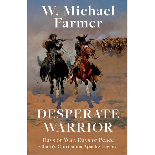 Desperate Warrior: Days of War, Days of Peace - Paperback